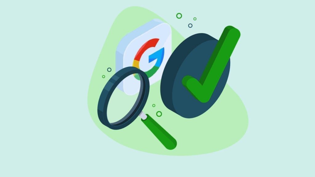 Google search verification with magnifying glass and checkmark ensuring SEO content authenticity and indexing